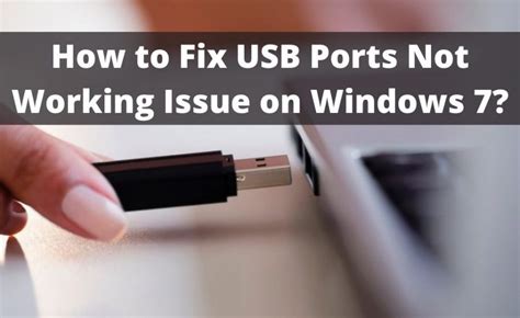 How To Fix Usb Ports Not Working Issue On Windows 7