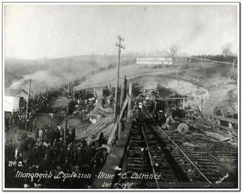 Monongah Mine Explosion In 1907 A Number Of Men Lost Their Life In