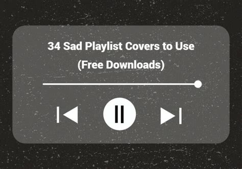 Sad Playlist Covers To Use Free Downloads Techiemore