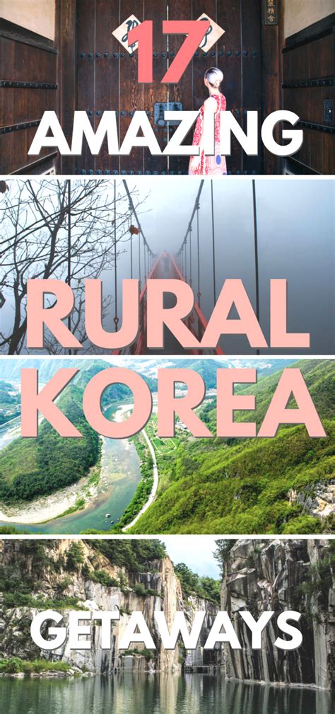 17 Amazing Rural Korea Getaways Hedgers Abroad Korea Travel South