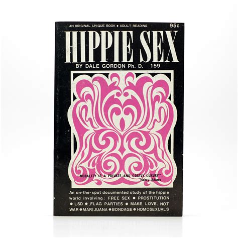 Hippie Sex A Study Of Contemporary Sexual Mores By Gordon Dale Near