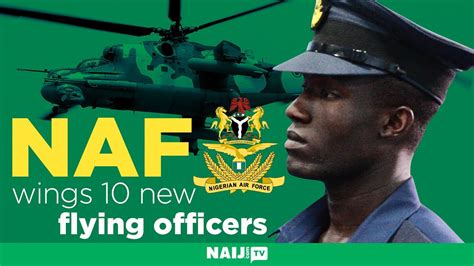 Nigerian Air Force Winged 10 Flying Officers Legit Tv Youtube