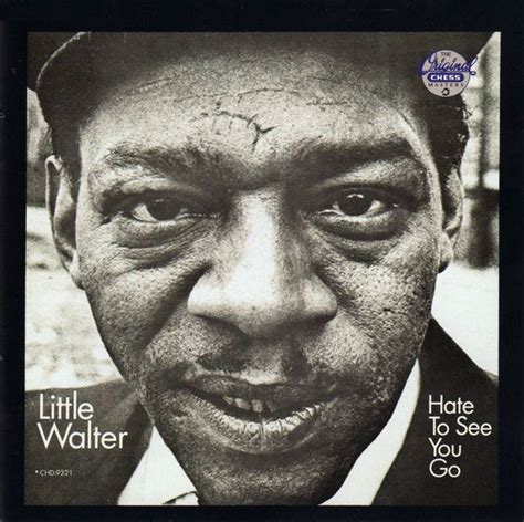 Little Walter Hate To See You Go 1990 Cd Discogs