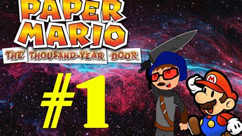 Paper Mario The Thousand Year Door Episode 1 Trexlorbs Series Crisis