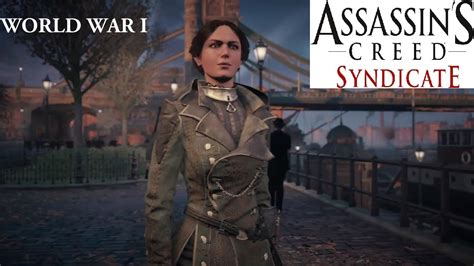 Assassin S Creed Syndicate Walkthrough Part Conquer World War I
