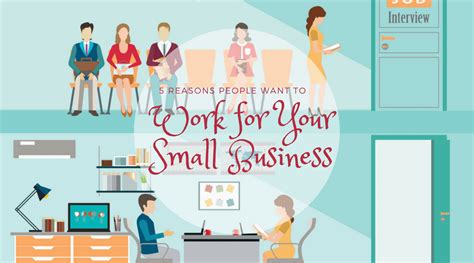 5 Reasons People Want To Work For Your Small Business Workful Your