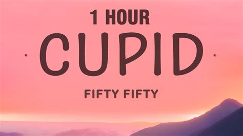 [1 hour] fifty fifty cupid twin version lyrics youtube music