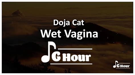 Doja Cat Wet Vagina 1hour Lyrics Youtube