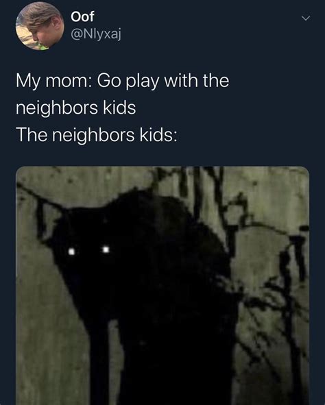 The Neighbors Kids Are Scary Asf