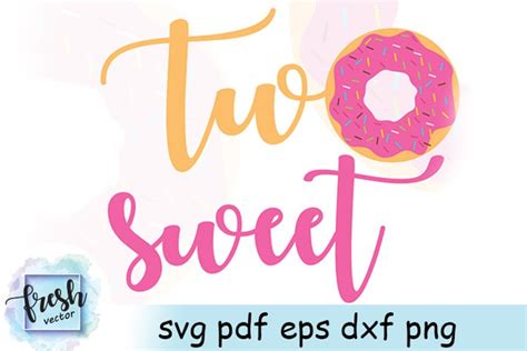 Two Sweet Svg Shirt Donut Svg Second Birthday Svg Two Svg 532550
