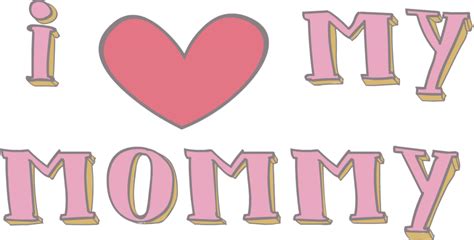 I Love You Mom Transparent Images Png Play