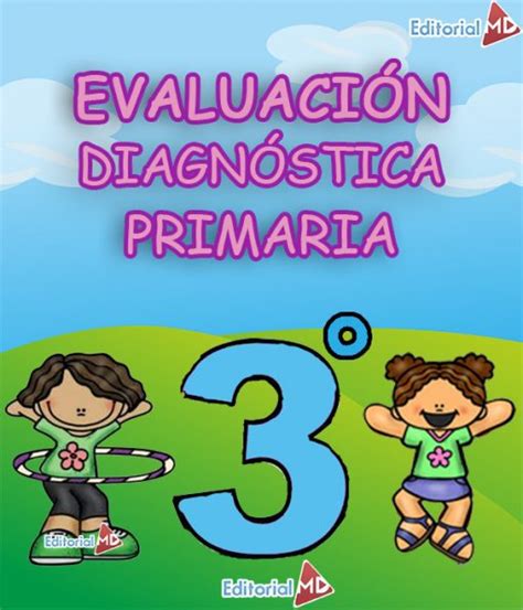 Examen Diagnóstico De Tercer Grado De Primaria Editorial Md Reviews