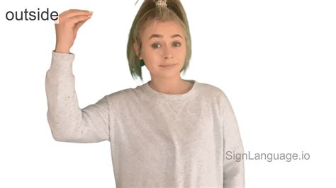 Outside In Asl Example 3 American Sign Language