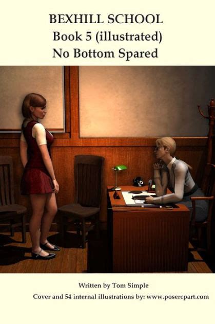 Bexhill School Book The Illustrated Spanking Series Continues In No