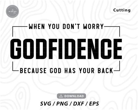 Godfidence When You Dont Worry Because God Has Your Back Etsy