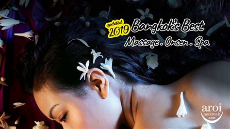 Best Massage Onsen And Spa In Bangkok The Ultimate Wellness Guide