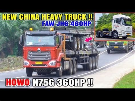 Semakin Lariis Truk Baru Buatan Cina Sino Truck Howo N G Hp Nx