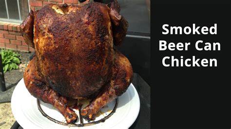 beer can chicken smoked beer can chicken recipe malcom reed howtobbqright vtomb