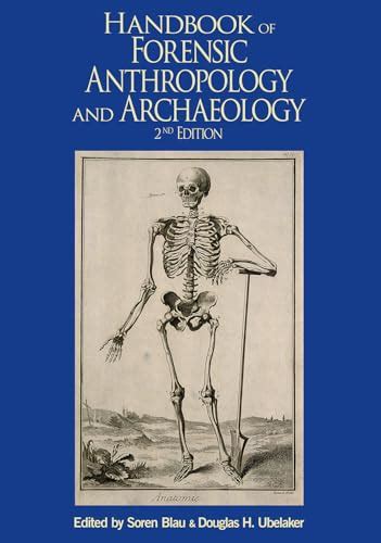 The Handbook Of Forensic Anthropology And Archaeology Wac Research