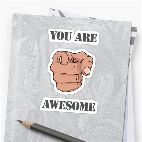You Are Awesome Sticker By Crgartdesign Redbubble
