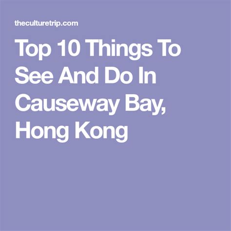 Top 10 Things To Do In Causeway Bay Hong Kong Hong Kong Causeway