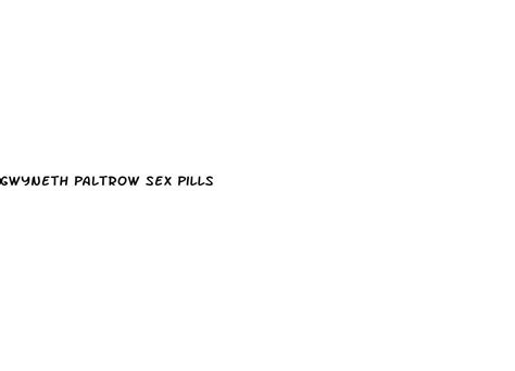 Gwyneth Paltrow Sex Pills Diocese Of Brooklyn