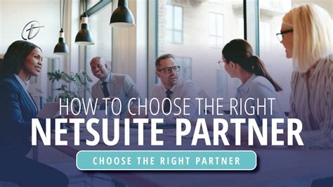 Netsuite Partners How To Choose The Right One Terillium