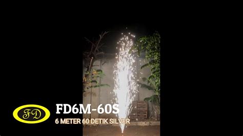 Kembang Api Indoor Pyro Fd6m 60s 6 Meter 60 Detik Silver Youtube