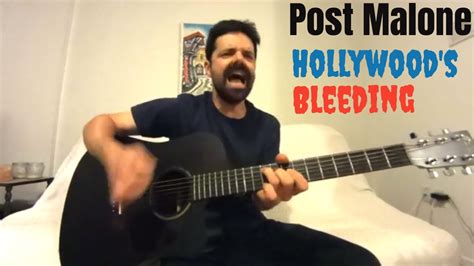Post malone hollywood's bleeding (music video). Hollywood's Bleeding - Post Malone [Acoustic Cover by Joel ...