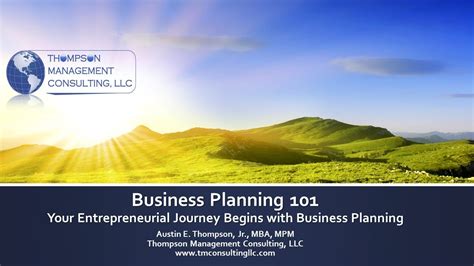 Business Planning 101 Your Entrepreneurial Journey Begins With