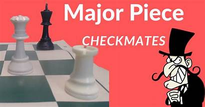 Piece Checkmates Major Chess