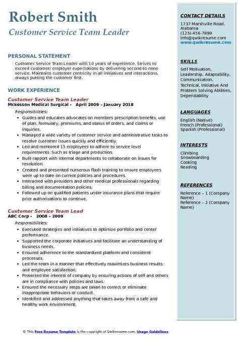 These qualities are all easy to see in an interview, but when you're applying for a job, how do you put them on paper? Customer Service Team Lead Resume Samples | QwikResume