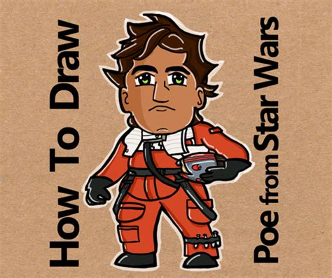 How To Draw Cartoon Chibi Poe From Star Wars The Force Awakens How To