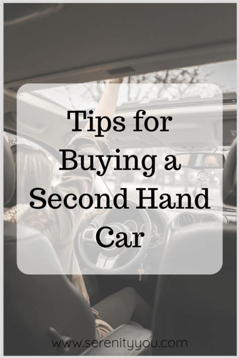 Tips For Buying A Second Hand Car Serenity You