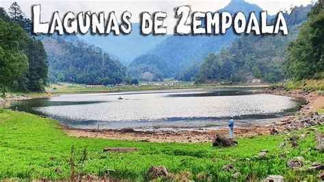 Lagunas De Zempoala Como Llegar Y Que Hacer Youtube