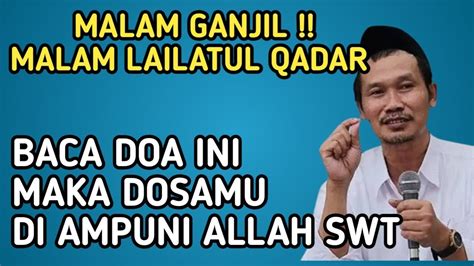 Malam Ini Adalah Malam Lailatul Qadar Baca Doa Ini Semua Dosamu Akan Diampuni Allah Youtube