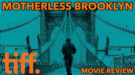 motherless brooklyn 2019 tiff movie review youtube