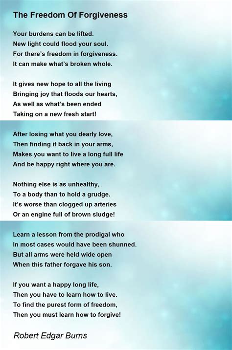 The Freedom Of Forgiveness The Freedom Of Forgiveness Poem By Robert