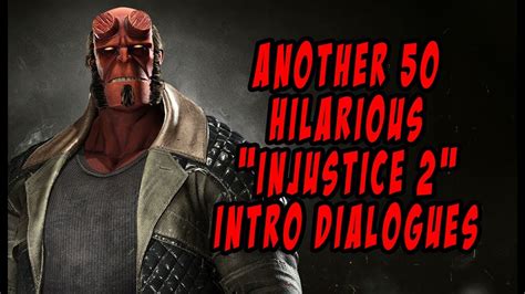 Another 50 Hilarious Injustice 2 Intro Dialogues Youtube