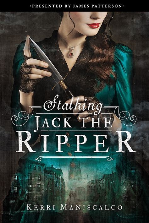 Stalking Jack The Ripper By Kerri Maniscalco Sincerely Sylvie