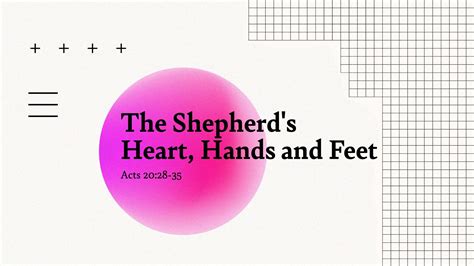 The Shepherds Heart Hands And Feet — Christ Central