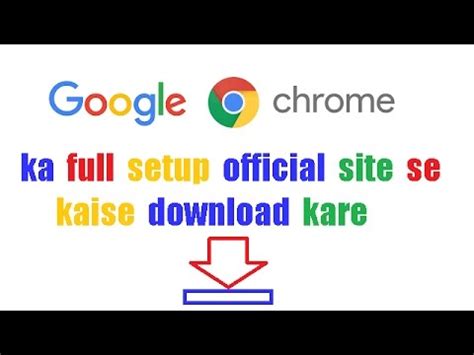 Download chrome setup for xp How to download google chrome full setup from official ...