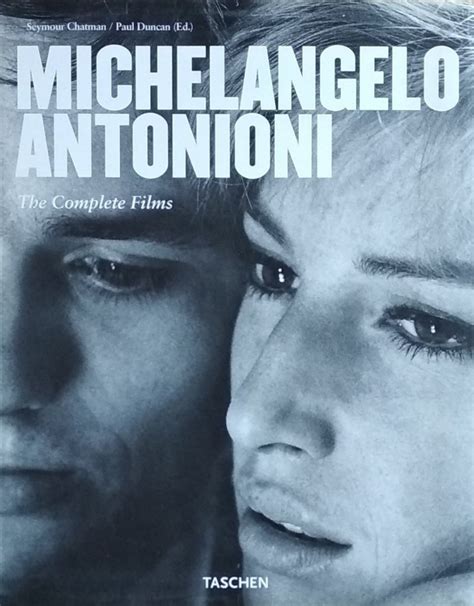 Seymour Chatman Michelangelo Antonioni The Complete Films