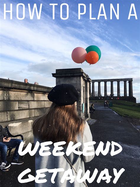 Guide to the perfect weekend getaway | Weekend escape, Weekend getaways