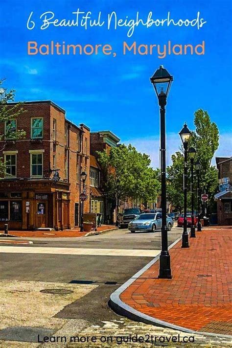 Six Beautiful Baltimore Neighborhoods To Visit On Your Next Vacation