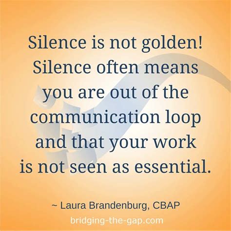 Silence Is Not Golden Bridging The Gap