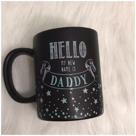 Hello My New Name Is Daddy Mug On Mercari Daddy Mugs Cute Cups Daddy