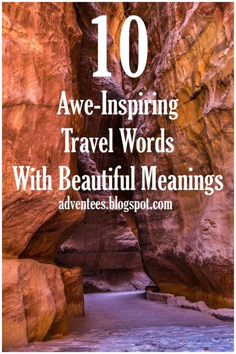 10 Awe Inspiring Travel Words With Beautiful Meanings Comment Below