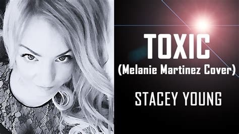 Toxic Melanie Martinez Cover YouTube