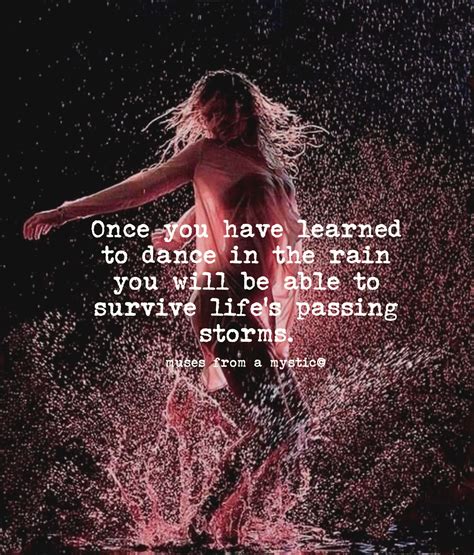 Pin By Muses From A Mystic On Spirituality Quotes Dancing In The Rain